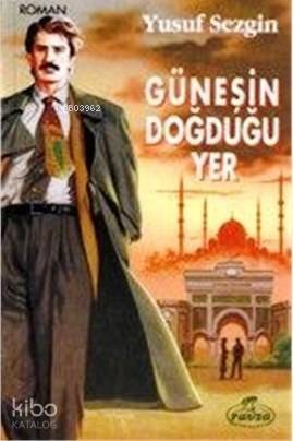 Güneşin Doğduğu Yer - 1