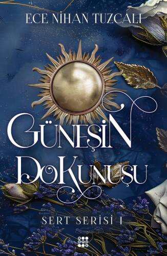 Güneşin Dokunuşu - 1