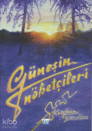 Güneşin Nöbetçileri - 1