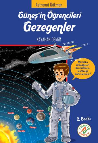 Güneşin Öğrencileri Gezegenler;Astronot Gökmen - 1