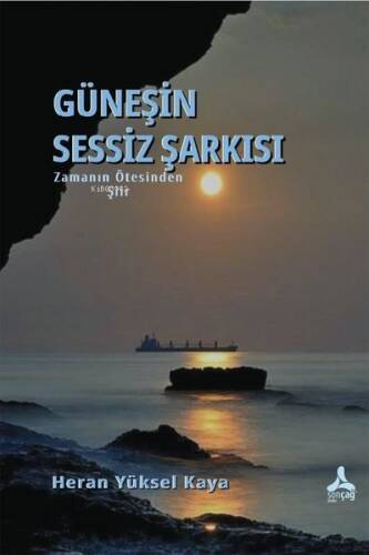 Güneşin Sessiz Şarkısı - Zamanın Ötesinden - 1