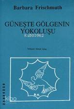 Güneşte Gölgenin Yokoluşu - 1