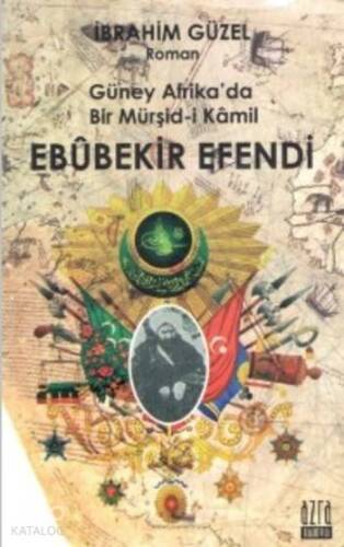 Güney Afrika'da Bir Müşid-i Kamil Ebubekir Efendi - 1