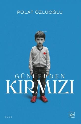 Günlerden Kırmızı - 1