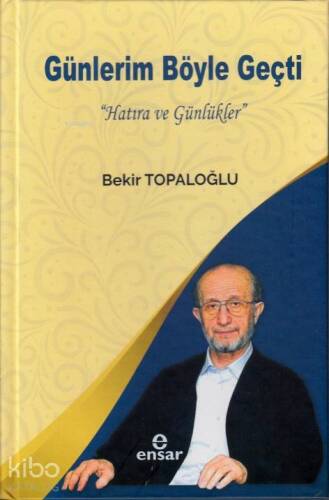 Günlerim Böyle Geçti; 