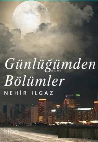 Günlüğümden Bölümler - 1