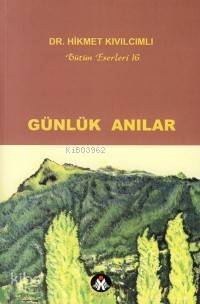 Günlük Anılar; Bütün Eserleri 16 - 1