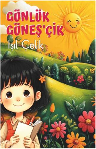 Günlük Güneş'çik - 1