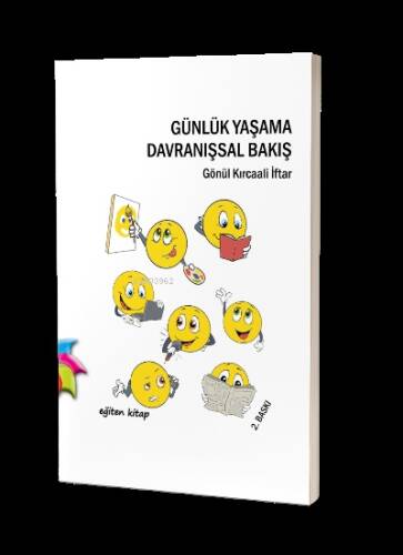 Günlük Yaşama Davranışsal Bakış - 1