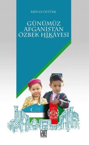 Günümüz Afganistan Özbek Hikayesi - 1