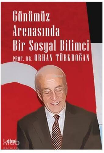 Günümüz Arenasında Bir Sosyal Bilimci - 1