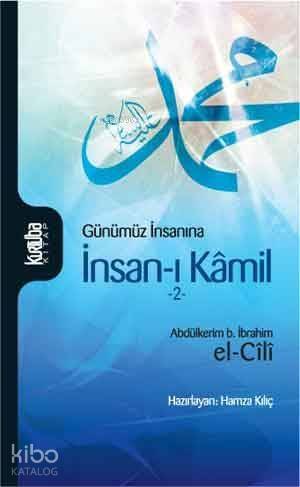 Günümüz İnsanına| İnsan-ı Kamil Cilt: 2 - 1