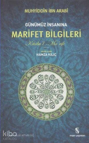 Günümüz İnsanına Marifet Bilgileri - 1