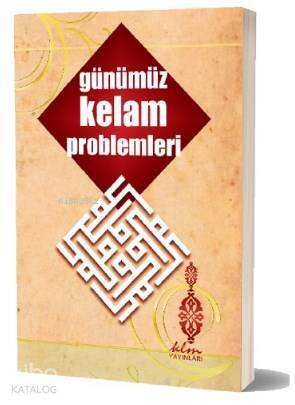 Günümüz Kelam Problemleri - 1