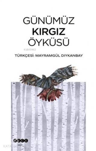 Günümüz Kırgız Öyküsü - 1