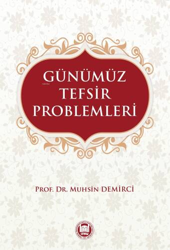 Günümüz Tefsir Problemleri - 1