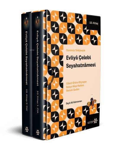 Günümüz Türkçesiyle Evliyâ Çelebi Seyahatnâmesi 10. Kitap 2 Cilt (Kutulu);Cibuti - Eritre - Etiyopya - Kenya Mısır - Kahire - Somali - Sudan - 1