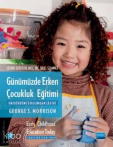 Günümüzde Erken Çocukluk Eğitimi ;Earyl Childhood Education Today - 1