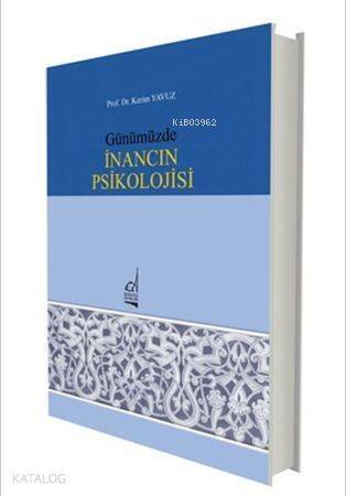 Günümüzde İnancın Psikolojisi - 1