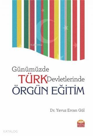 Günümüzde Türk Devletlerinde Örgün Eğitim - 1