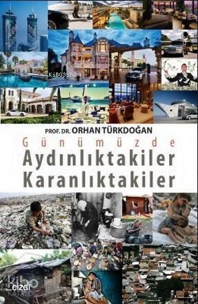 Günümüze Aydınlıktakiler Karanlıktakiler - 1