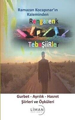 Gurbet-Ayrılık-Hasret Şiirleri ve Öyküleri - 1