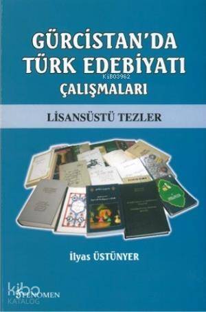 Gürcistan'da Türk Edebiyatı Çalışmaları - 1