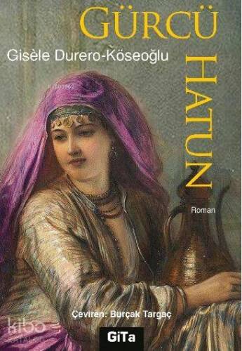 Gürcü Hatun - 1