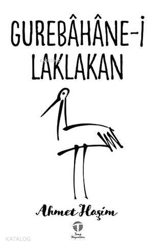 Gurebâhâne-i Laklakan - 1