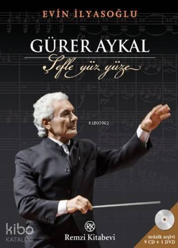 Gürer Aykal Şefle Yüz Yüze - 1