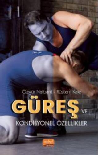 Güreş ve Kondisyonel Özellikler - 1