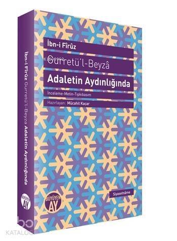 Gurretü'l-Beyzâ - Adaletin Aydınlığında - 1