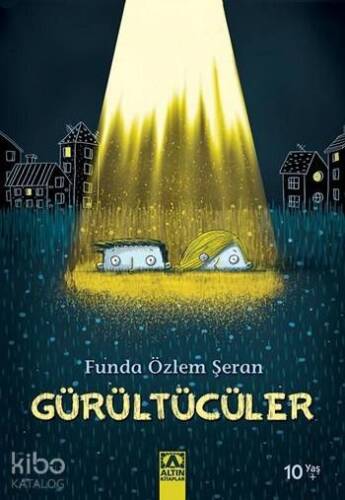 Gürültücüler; 10+ Yaş - 1