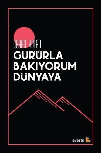 Gururla Bakıyorum Dünyaya - 1