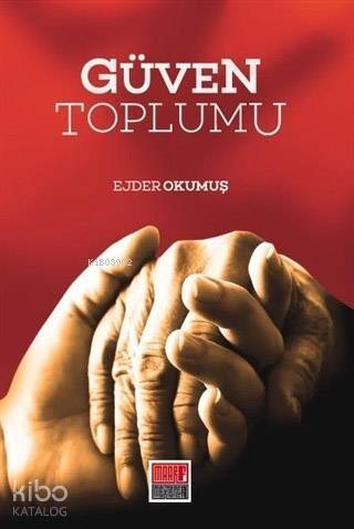 Güven Toplumu - 1