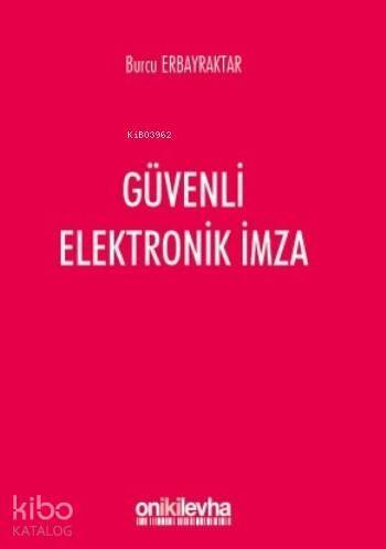 Güvenli Elektronik İmza - 1