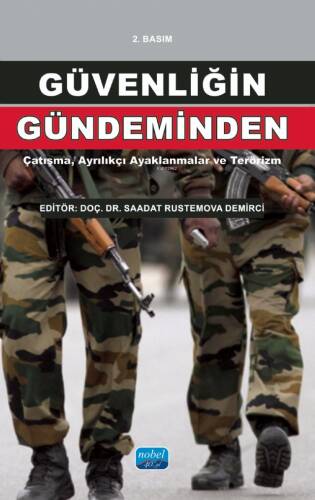 Güvenliğin Gündeminden; Çatışma,Ayrılıkçı Ayaklanmalar ve Terörizm - 1