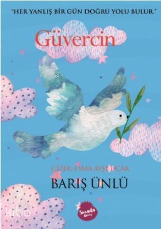 Güvercin; 'Her Yanlış Bir Gün Doğru Yolu Bulur' - 1