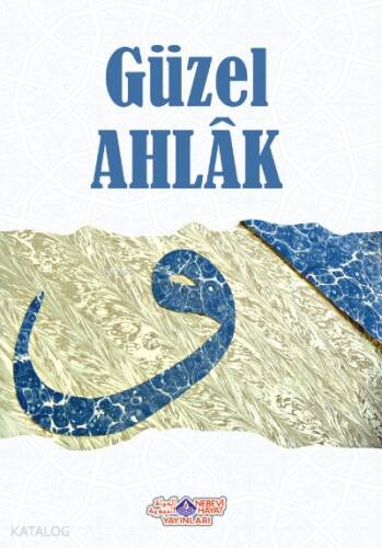 Güzel Ahlak - 1