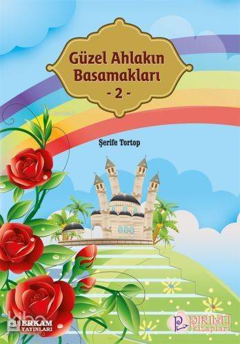 Güzel Ahlakın Basamakları - 2 - 1