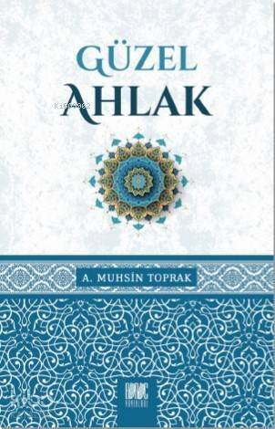 Güzel Ahlâk - 1