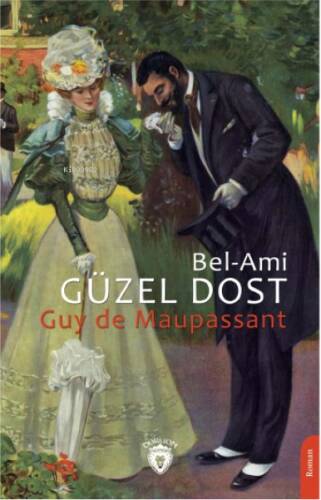 Güzel Dost (Bel-Ami) - 1