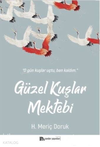 Güzel Kuşlar Mektebi - 1