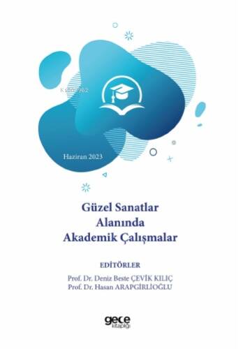 Güzel Sanatlar Alanında Akademik Çalışmalar - 1