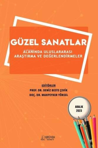 Güzel Sanatlar Alanında Uluslararası Araştırma ve Değerlendirmeler - 1