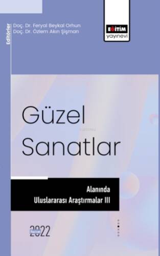 Güzel Sanatlar Alanında Uluslararası Araştırmalar III - 1