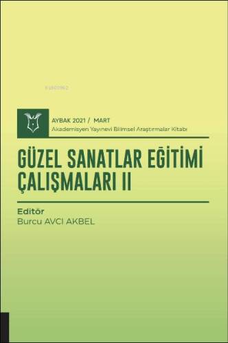 Güzel Sanatlar Eğitimi Çalışmaları II ( Aybak 2021 Mart ) - 1