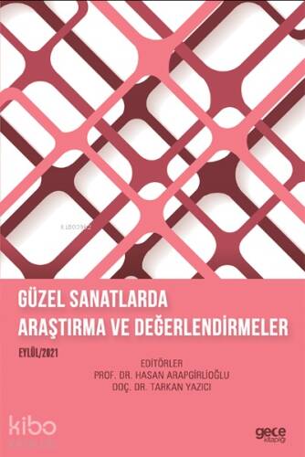 Güzel Sanatlarda Araştırma ve Değerlendirmeler - 1