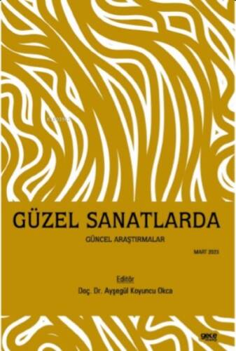 Güzel Sanatlarda Güncel Araştırmalar - 1