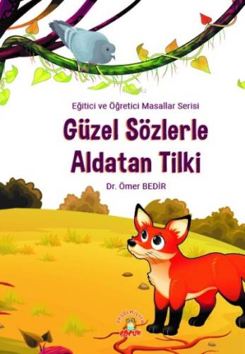 Güzel Sözlerle Aldatan Tilki - 1